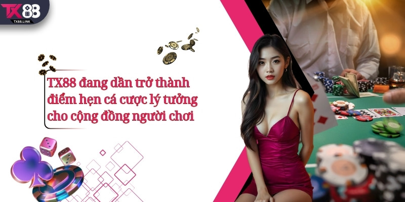TX88 - Nhà Cái Hàng Đầu, Trải Nghiệm Cá Cược Thể Thao & Casino Số 1 27 TX88 đang dần trở thành điểm hẹn cá cược lý tưởng cho cộng đồng bet thủ